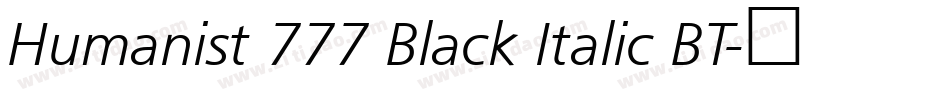 Humanist 777 Black Italic BT字体转换